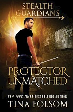 Cover for Tina Folsom · Protector Unmatched (Book) (2021)