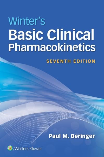 Cover for Beringer, Prof. Paul, PharmD · Winter's Basic Clinical Pharmacokinetics (Paperback Bog) (2024)