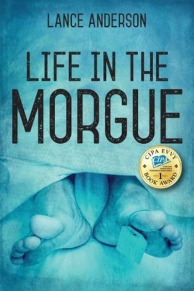 Cover for Lance Anderson · Life in the Morgue (Paperback Book) (2019)