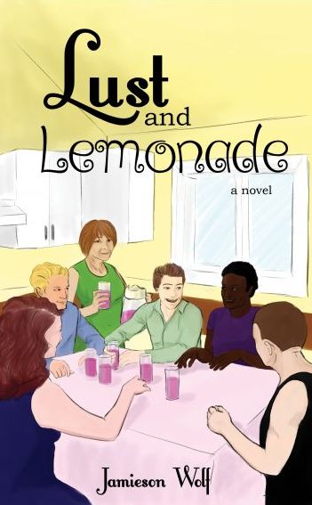 Cover for Jamieson Wolf · Lust and Lemonade (Paperback Book) (2017)