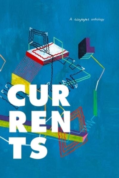 Cover for Leila Lee · Currents - Ricepaper Magazine Books (Paperback Book) (2020)