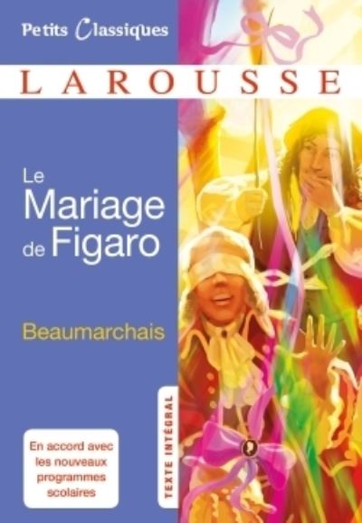 Cover for Pierre-Augustin Beaumarchais · Le mariage de Figaro (Taschenbuch) (2016)