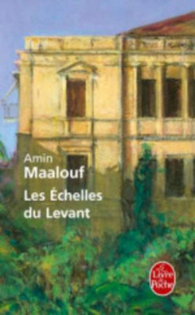 Cover for Amin Maalouf · Les Echelles Du Levant (Paperback Book) [French edition] (1998)