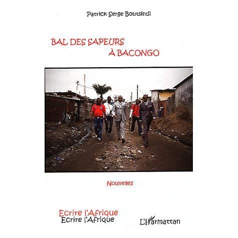 Cover for Patrick-Serge Boutsindi · Bal des sapeurs à Bacongo (Paperback Book) (2020)