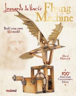 Cover for David Hawcock · Leonardo Da Vinci Flying Machine: Build Your Own 3D Model (Paperback Book) (2019)