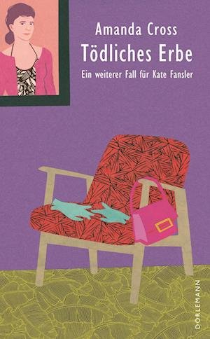 Cover for Amanda Cross · Tödliches Erbe (Bok) (2023)