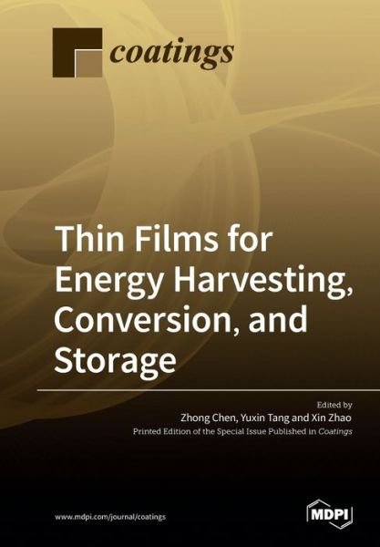 Cover for Zhong Chen · Thin Films for Energy Harvesting, Conversion, and Storage (Pocketbok) (2019)
