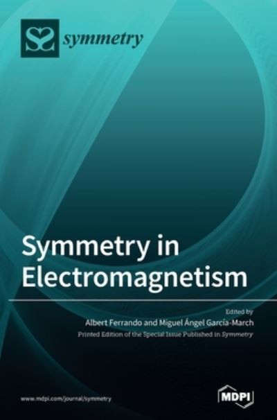 Cover for Albert Ferrando · Symmetry in Electromagnetism (Hardcover Book) (2020)
