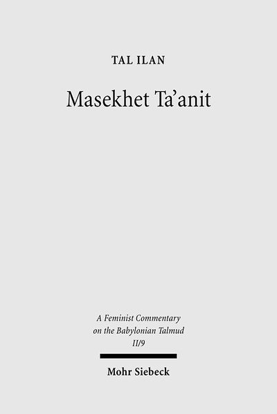 Cover for Tal Ilan · Massekhet Ta'anit: Volume II/9: Text, Translation, and Commentary (Hardcover Book) [First edition] (2008)
