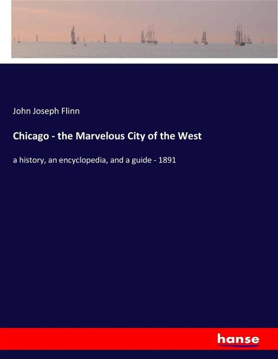 Cover for Flinn · Chicago - the Marvelous City of t (Bok) (2017)