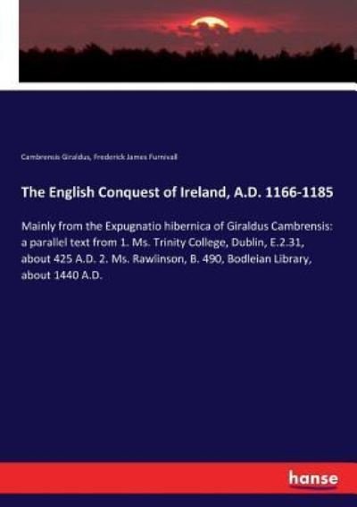 The English Conquest of Irelan - Giraldus - Bøker -  - 9783337322243 - 17. september 2017