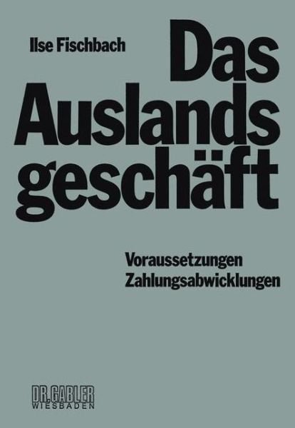 Cover for Ilse Fischbach · Das Auslandsgeschaft (Paperback Book) [1977 edition] (1977)