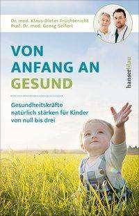 Cover for Früchtenicht · Von Anfang an gesund (Book)