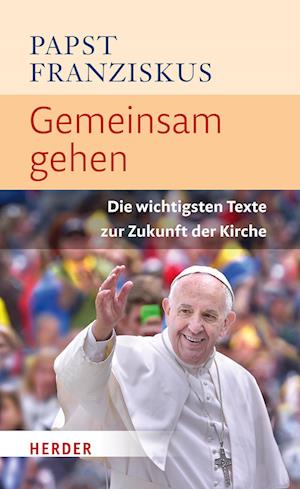 Cover for Papst Franziskus · Gemeinsam gehen (Book) (2023)