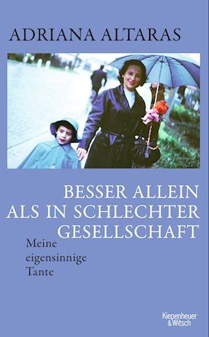 Cover for Adriana Altaras · Besser allein als in schlechter Gesellschaft (Book) (2023)