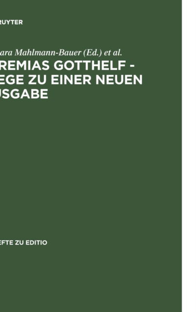 Cover for Jeremias Gotthelf, Wege zu einer neuen Ausgabe (Bok) (2006)