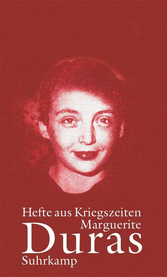 Cover for Marguerite Duras · Hefte aus Kriegszeiten (Hardcover Book) (2007)