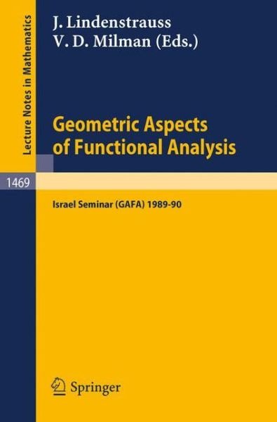 Cover for Joram Lindenstrauss · Geometric Aspects of Functional Analysis: Israel Seminar (Gafa) 1989-90 - Lecture Notes in Mathematics (Pocketbok) (1991)