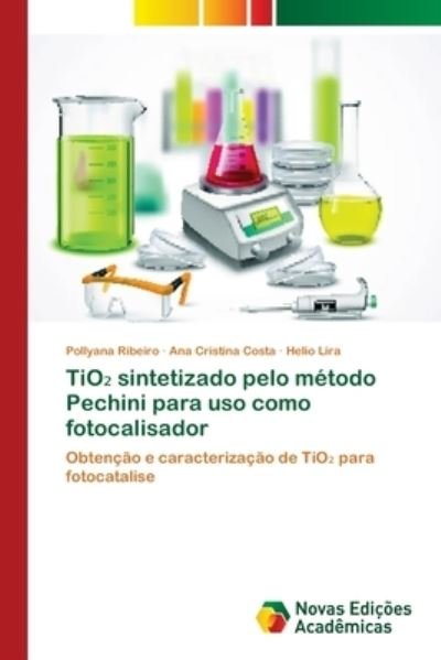 Cover for Ribeiro · TiO2 sintetizado pelo método Pe (Book) (2017)