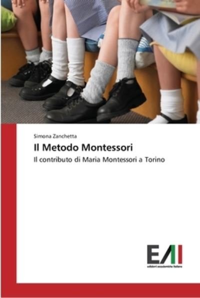 Cover for Zanchetta · Il Metodo Montessori (Book) (2016)