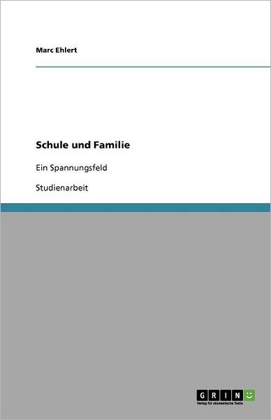 Cover for Ehlert · Schule und Familie (Paperback Book) [German edition] (2011)