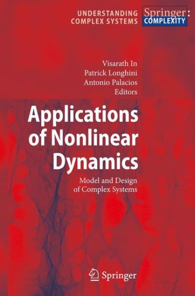 Cover for Visarath in · Applications of Nonlinear Dynamics: Model and Design of Complex Systems - Understanding Complex Systems (Taschenbuch) [Softcover reprint of hardcover 1st ed. 2009 edition] (2010)