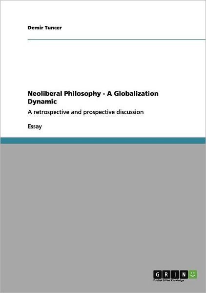 Cover for Tuncer · Neoliberal Philosophy - A Global (Bok)