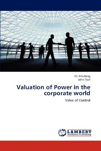 Cover for John Teall · Valuation of Power in the Corporate World: Value of Control (Paperback Book) (2012)