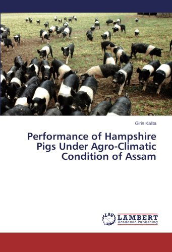 Cover for Girin Kalita · Performance of Hampshire Pigs Under Agro-climatic Condition of Assam (Taschenbuch) (2014)