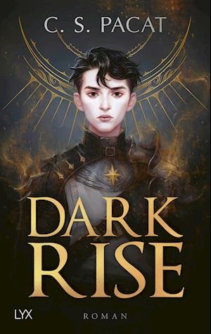 Cover for C.S. Pacat · Dark Rise (Bok) (2022)