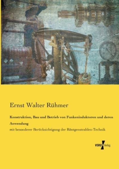 Cover for Rühmer · Konstruktion, Bau und Betrieb vo (Bok) (2019)
