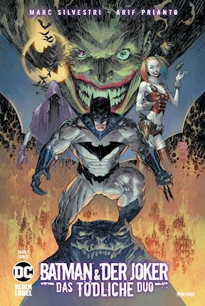 Batman & Der Joker: Das Tödliche Duo Bd01 - Marc Silvestri - Bücher -  - 9783741635243 - 