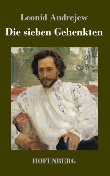 Cover for Andrejew · Die sieben Gehenkten (Book) (2018)