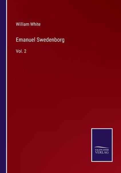 Cover for William White · Emanuel Swedenborg (Paperback Bog) (2022)