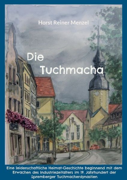 Cover for Horst Reiner Menzel · Die Tuchmacha (Paperback Book) (2022)