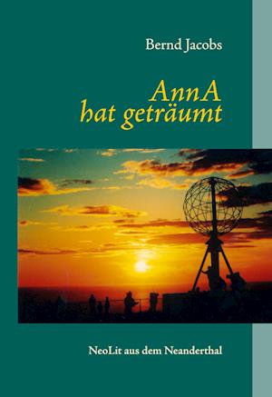 AnnA hat geträumt - Jacobs - Books -  - 9783833482243 - 