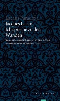 Cover for Lacan · Lacan:ich Spreche Zu Den WÃ¤nden (Book)