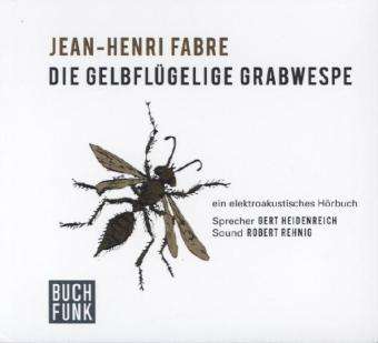 Cover for Fabre · Gelbflügelige Grabwespe,CD (Book)