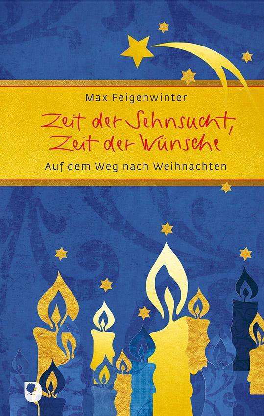 Cover for Feigenwinter · Zeit der Sehnsucht, Zeit d (Book)