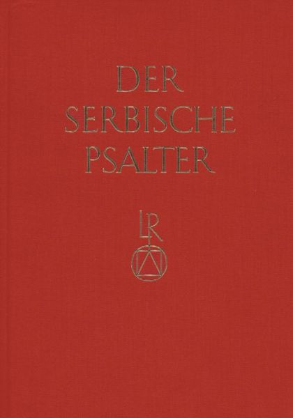 Cover for Hans Belting · Der Serbische Psalter: Faksimile-ausgabe Des Cod.slav. 4 Der Bayerischen Staatsbibliothek Munchen (Hardcover Book) [German, Faksimile-ausg edition] (1990)