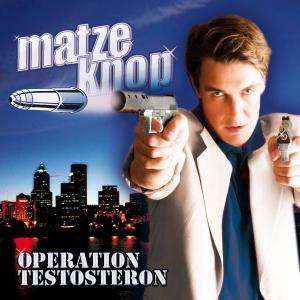 Cover for Matze Knop · Operation Testosteron (CD) (2009)