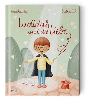 Cover for Annika Klee · Ludiduh und die Liebe (Buch) (2024)