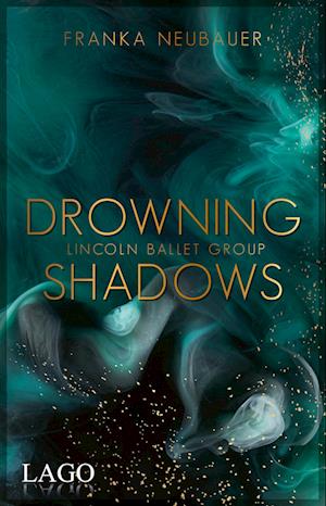 Cover for Franka Neubauer · Drowning Shadows (Buch) (2023)