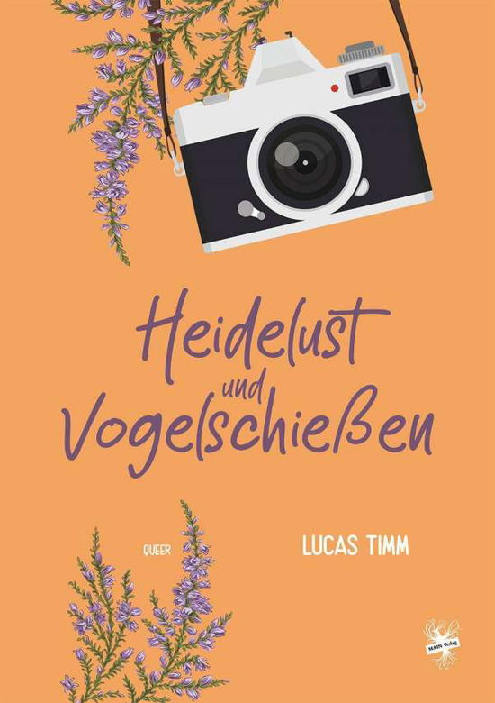 Cover for Timm · Heidelust und Vogelschießen (Bok)