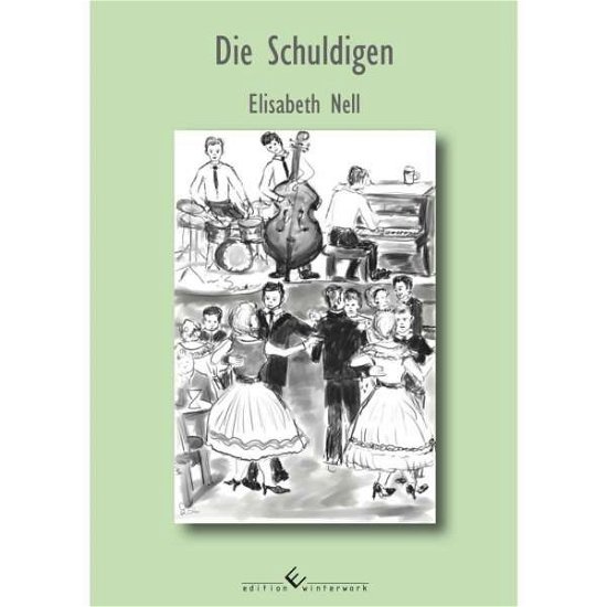 Cover for Nell · Die Schuldigen (Book)