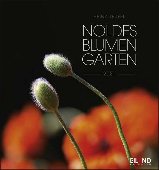Cover for Teufel · Noldes Blumengarten Kalender 202 (Book)