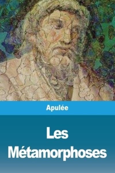 Cover for Apulée · Les Metamorphoses (Pocketbok) (2020)