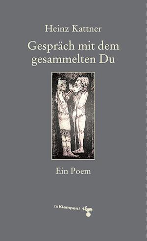 Cover for Heinz Kattner · Gespräch mit dem gesammelten Du (Book) (2024)