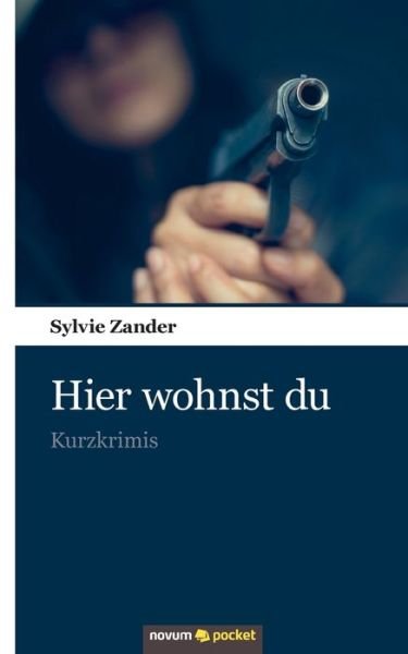 Cover for Sylvie Zander · Hier wohnst du (Paperback Book) (2021)