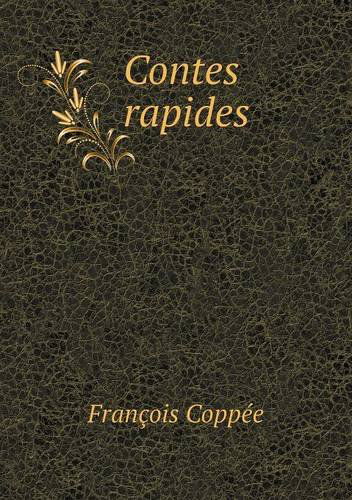 Cover for François Coppée · Contes Rapides (Paperback Book) [French edition] (2014)